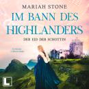 [German] - Der Eid der Schottin - Im Bann des Highlanders, Band 6 (ungekürzt) Audiobook
