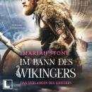 [German] - Das Verlangen des Kriegers - Im Bann des Wikingers, Band 1 (ungekürzt) Audiobook