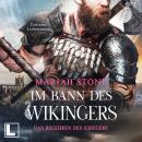 [German] - Das Begehren des Kriegers - Im Bann des Wikingers, Band 2 (ungekürzt) Audiobook