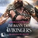 [German] - Die Gemahlin des Kriegers - Im Bann des Wikingers, Band 3 (ungekürzt) Audiobook