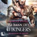 [German] - Die Gefangene des Kriegers - Im Bann des Wikingers, Band 5 (ungekürzt) Audiobook