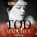 [German] - Todmädchen (ungekürzt) Audiobook