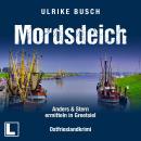 [German] - Mordsdeich - Anders und Stern ermitteln in Greetsiel, Band 1 (ungekürzt) Audiobook