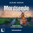 [German] - Mordsende - Anders und Stern ermitteln in Greetsiel, Band 5 (ungekürzt) Audiobook