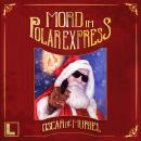 [German] - Mord im Polarexpress (ungekürzt) Audiobook