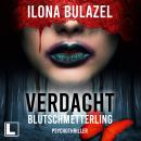 [German] - Blutschmetterling - Verdacht - Hauptkommissare Link und Strickle, Band 2 (ungekürzt) Audiobook