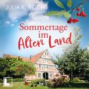 [German] - Sommertage im Alten Land - Träume im Alten Land, Band 1 (ungekürzt) Audiobook