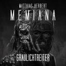 [German] - Graulichtreiter - Teil 2 - Memiana, Band 13 (ungekürzt) Audiobook