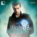 [German] - Der dunkle Prinz - Magic Academy, Band 5 (ungekürzt) Audiobook