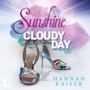 [German] - Sunshine on a Cloudy Day (ungekürzt) Audiobook