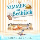 [German] - Träume auf Sylt - Zimmer mit Seeblick, Band 2 (ungekürzt) Audiobook
