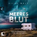 [German] - Meeresblut - Der Campermörder von der Ostsee - Sönke Petersen, Band 4 (ungekürzt) Audiobook