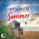 [German] - Föhrer Sommer - Neuanfang an der Nordsee, Band 2 (ungekürzt) Audiobook