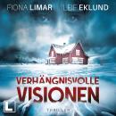 [German] - Verhängnisvolle Visionen - Schwedenthriller, Band 11 (ungekürzt) Audiobook