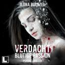 [German] - Blutige Passion - Verdacht - Hauptkomissare Link und Strickle, Band 3 (ungekürzt) Audiobook