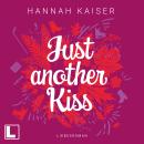 [German] - Just another Kiss (ungekürzt) Audiobook
