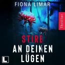 [German] - Stirb an deinen Lügen - Psychiatrie-Thriller, Band 4 (ungekürzt) Audiobook
