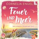 [German] - Wellengeflüster auf Sylt - Feuer und Meer, Band 1 (ungekürzt) Audiobook