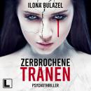 [German] - Zerbrochene Tränen (ungekürzt) Audiobook
