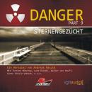 Danger, Part 9: Sternengezücht Audiobook