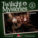 Twilight Mysteries, Die neuen Folgen, Folge 2: Thanatos Audiobook