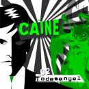 Caine, Folge 2: Todesengel Audiobook