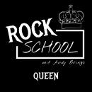 Queen - Rock School mit Andy Brings, Folge 1 (Ungekürzt) Audiobook