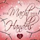[German] - Die Macht des Handels - Black Heart, Band 12 (Ungekürzt) Audiobook