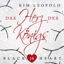 [German] - Das Herz des Königs - Black Heart, Band 16 (ungekürzt) Audiobook