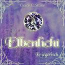 [German] - Kriegerisch - Elbenlicht Saga, Band 6 (ungekürzt) Audiobook