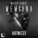 [German] - Hartwasser - Memiana, Band 8 (ungekürzt) Audiobook