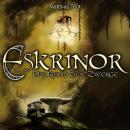 Eskrinor - Das Reich der Zwerge - Die Welt von Erellgorh, Band 5 (ungekürzt) Audiobook