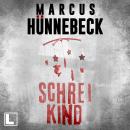 [German] - Schreikind - Drosten und Sommer, Band 18 (ungekürzt) Audiobook