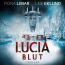 Lucia Blut - Schwedenthriller, Band 1 (ungekürzt) Audiobook