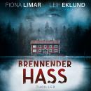 [German] - Brennender Hass - Schwedenthriller, Band 2 (ungekürzt) Audiobook