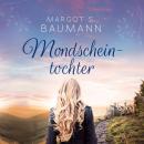 [German] - Mondscheintochter (Ungekürzt) Audiobook