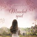 [German] - Muschelspiel (Ungekürzt) Audiobook