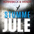[German] - Stumme Jule: Nordsee-Thriller - Jule und Leander, Band 1 (Ungekürzt) Audiobook