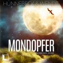 [German] - Mondopfer - Jule und Leander, Band 3 (ungekürzt) Audiobook
