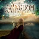 A Kingdom Darkens - Kampf um Mederia, Band 1 (Ungekürzt) Audiobook