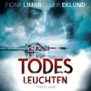 [German] - Todesleuchten - Schwedenthriller, Band 4 (ungekürzt) Audiobook