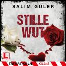 [German] - Stille Wut - Tatort Köln, Band 14 (ungekürzt) Audiobook