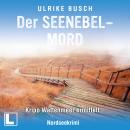 [German] - Der Seenebelmord - Kripo Wattenmeer ermittelt, Band 8 (ungekürzt) Audiobook