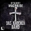 [German] - Das Knochenband - Detective Sergeant Logan McRae, Band 8 (ungekürzt) Audiobook