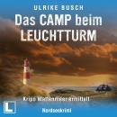[German] - Das Camp beim Leuchtturm - Kripo Wattenmeer ermittelt, Band 9 (ungekürzt) Audiobook