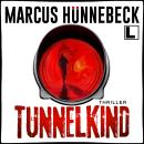 [German] - Tunnelkind - Till Buchinger, Band 13 (ungekürzt) Audiobook