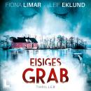 [German] - Eisiges Grab - Schwedenthriller, Band 6 (ungekürzt) Audiobook