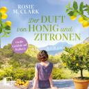[German] - Der Duft von Honig und Zitronen - Große Gefühle auf der Sonneninsel, Band 5 (ungekürzt) Audiobook