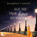 [German] - Als die Tage leiser wurden (ungekürzt) Audiobook