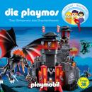 Die Playmos - Das Original Playmobil Hörspiel, Folge 38: Das Geheimnis des Drachenfeuers Audiobook